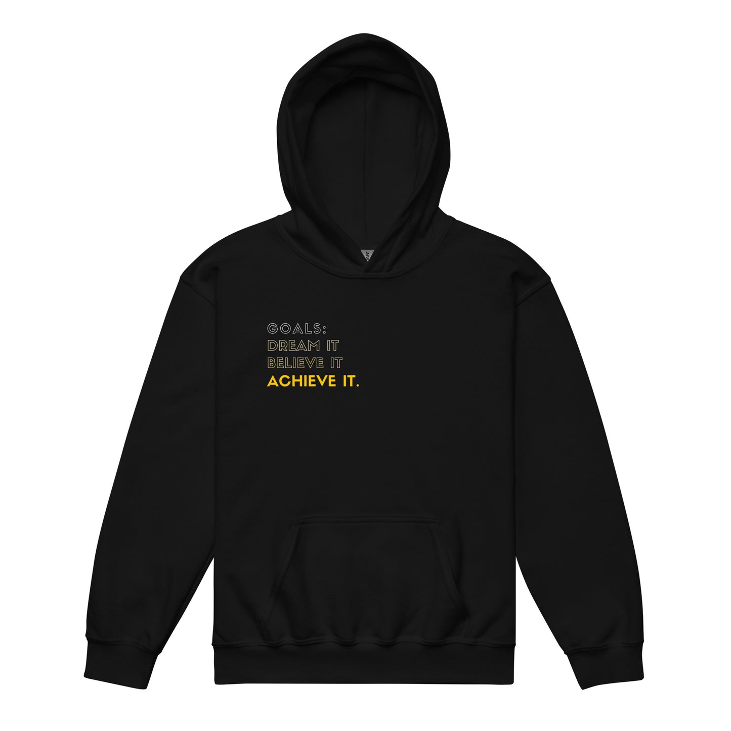 Dream it, Believe it, Achieve it, Youth Hoodie