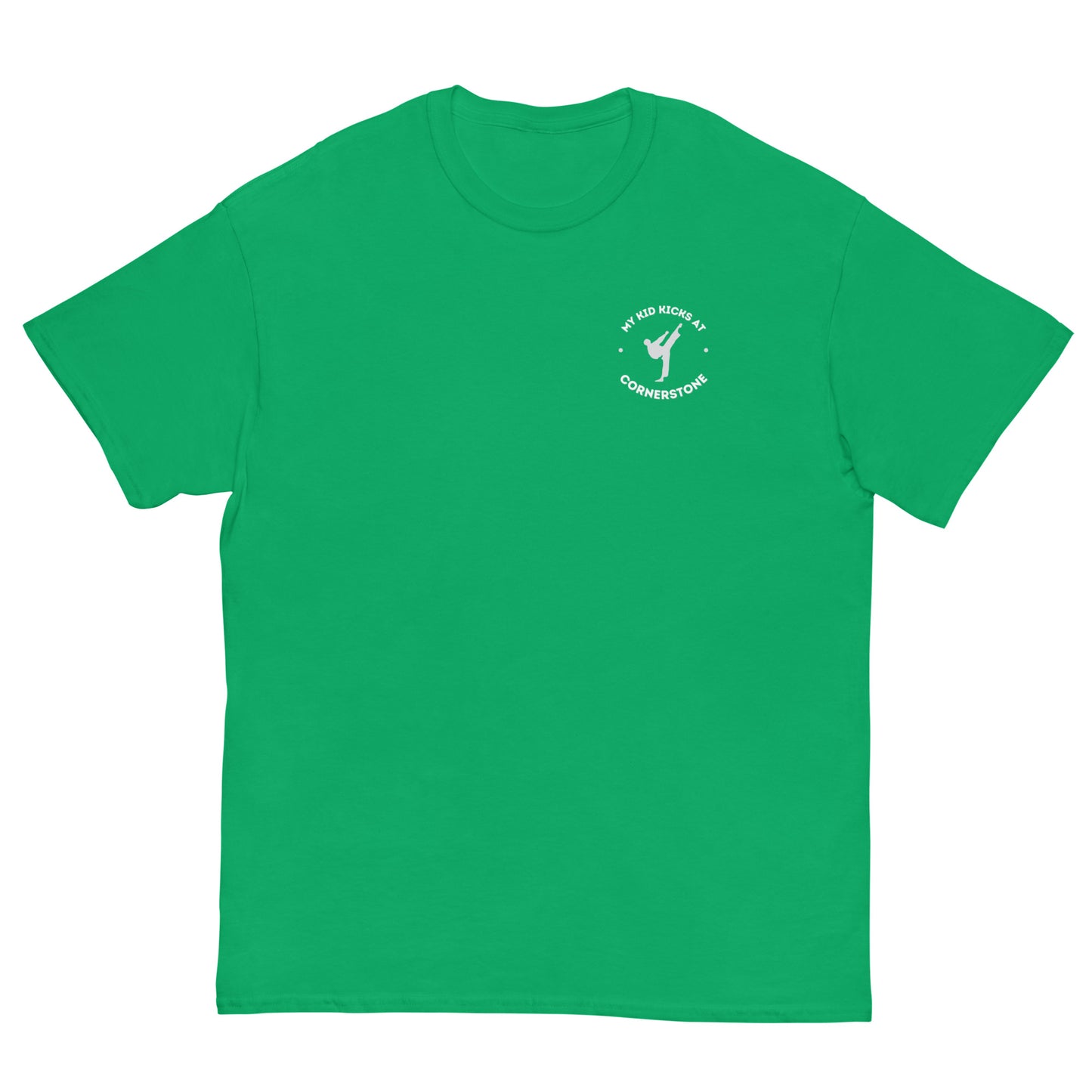 My Kid Kicks at Cornerstone Classic Tee Light Logo